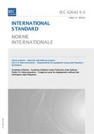 IEC 62642-5-3 Ed. 1.0 b IEC 62642-5-3 Ed. 1.0 b